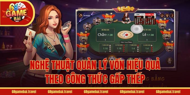 Nghệ thuật quản lý vốn hiệu quả theo công thức gấp thếp